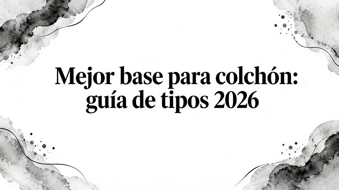 Best foundation for mattress: guía de tipos 2026